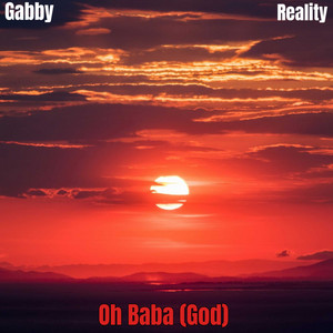 Gabby Reality - Oh Baba