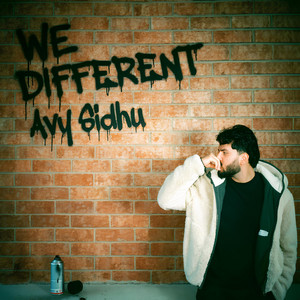 We Different by Avy Sidhu