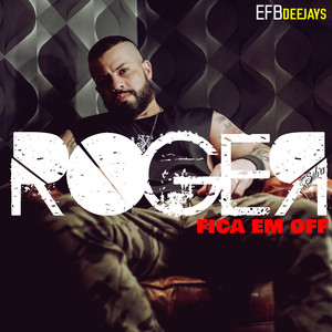 Fica Em Off by Efb Deejays, Roger Silva