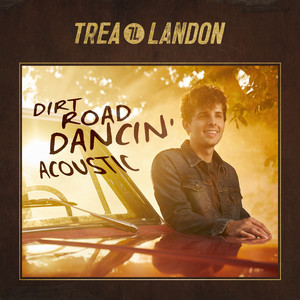 Dirt Road Dancin' by Trea Landon