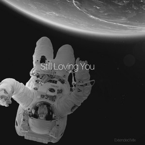 Still Loving You - Extended Mix by Vibfy