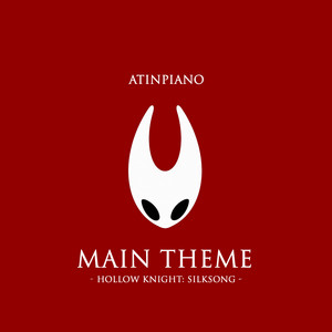 Main Theme (From "Hollow Knight: Silksong") [Piano Version]