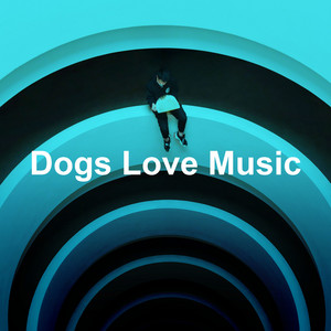 Dogs Love Music