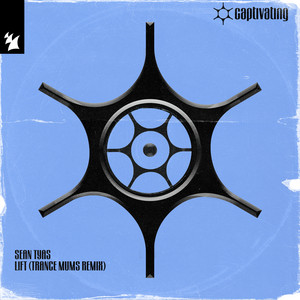 Lift - Trance Mums Extended Remix by Sean Tyas, Trance Mums