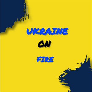 Ukraine on Fire
