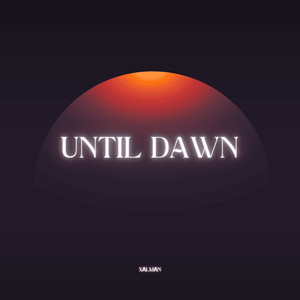 Until Dawn by XALMAN