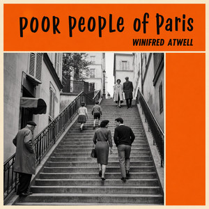 The Poor People of Paris by Winifred Atwell