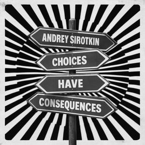 Choices Have Consequences