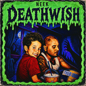 DEATHWISH by NEEK