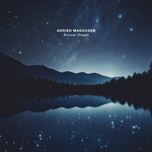Annual Dream by Adrien Magnusen
