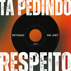 Tá Pedindo Respeito