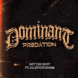 Dominant Predation