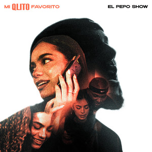 Mi Qlito Favorito by El Pepo Show