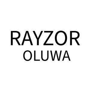Rayzor - Oluwa