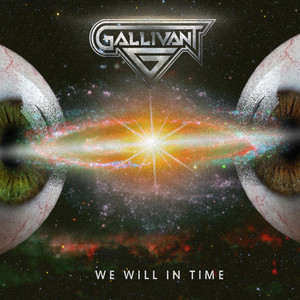 We Will in Time by Gallivant