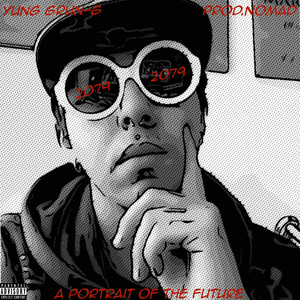 2079 (A portrait of the future) by Yung Grun-G, Prod. Nomad