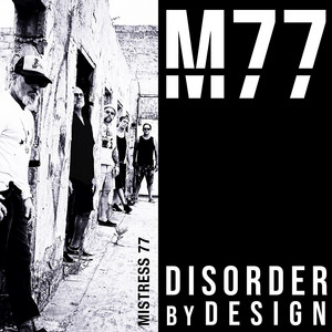 Disorder By Design by Mistress 77