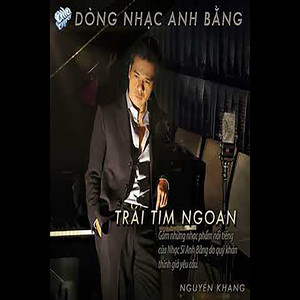 Trái Tim Ngoan - Dòng Nhạc Anh Bằng (Asia CD 328) cover