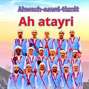 Ahwach Aawd Tiznit - Ah Atayri