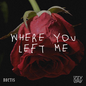 Where You Left Me by Jzy Jay