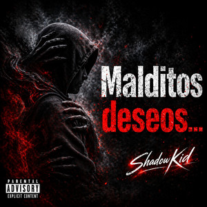 Malditos Deseos by ShadowKid-72
