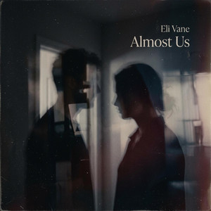 Almost Us by Eli Vane