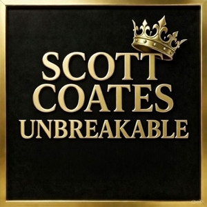 Unbreakable by Scott Coates Music
