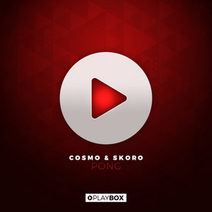 Pong - Original Mix by Cosmo & Skoro
