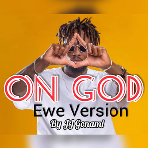 JJ GONAMI - ON GOD