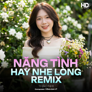 Nặng Tình Hay Nhẹ Lòng Remіx by Thảo Nhi, HD Remix