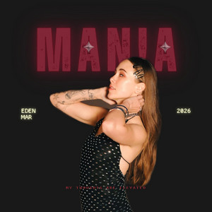 mania by Eden Mar