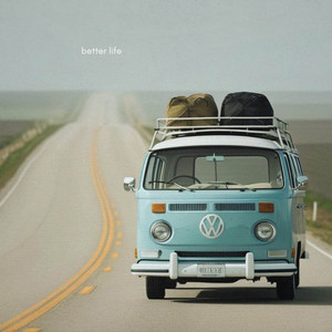 better life by Ian Austin, Heather Suzanne
