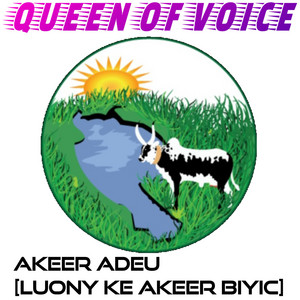Queen of Voice - Akeer Adeu (Luony Ke Akeer Biyic)