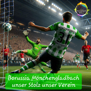 Borussia Mönchengladbach unser Stolz unser Verein