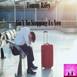 Ain't No Stoppin Us Now - Original mix by Tommy Riley