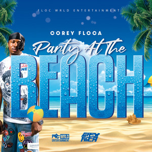 Party At The Beach (Club Freestyle) by Corey Floca