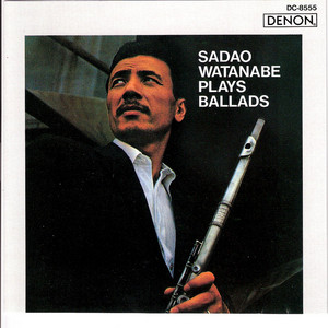 渡辺貞夫 SADAO WATANABE PLAYS LPレコード WATANABE 渡辺貞夫 PLAYS SADAO LPレコード