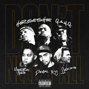 Don't Need Y'all by Denial RC, Quizzyo, YoungBoy Nuke, Horseshoe G.A.N.G.