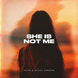 She Is Not Me by PHURS, Matvey Emerson