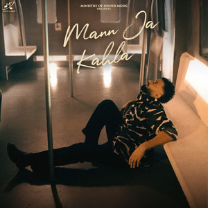Mann Ja Kahla by Parry Sidhu, Jagdeep Sangala, Mann