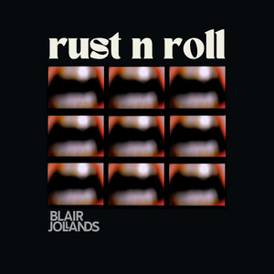 Rust n Roll - Radio Edit by Blair Jollands