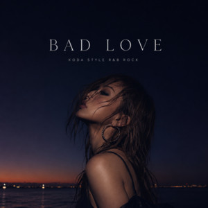 BAD LOVE by ZEROKO
