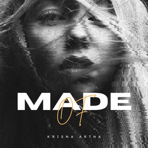 Made of by Krisna Artha