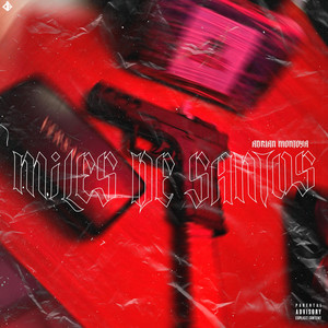 Adrian Montoya - Miles De Santos