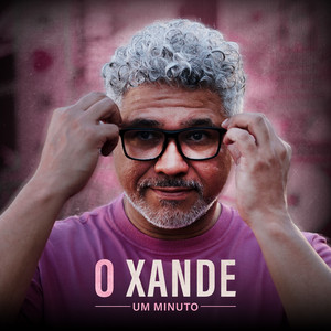 Um Minuto by O Xande