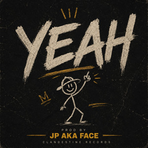 YEAH by JP AKA FACE