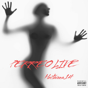 PERREO LIVE by hectareas 14, Ropísagu, El Blade Hey Hey