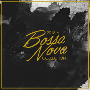 2018 A Bossa Nova Collection album