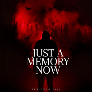 Cloud lyrics — Just a Memory Now (2026)