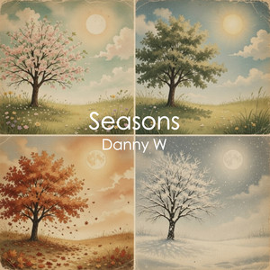 Seasons by Danny W